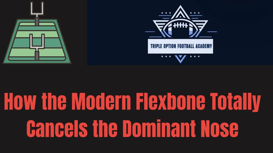 How the Modern Flexbone Totally Cancels the Dominant Nose