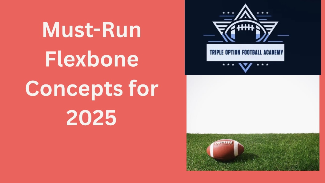 Must-Run Flexbone Concepts for 2025
