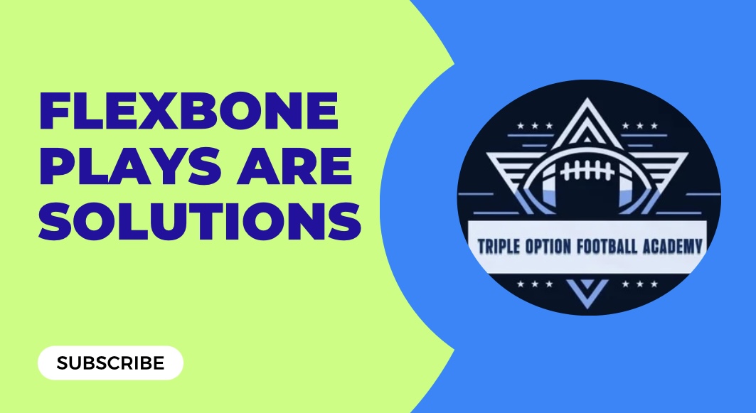 Flexbone Plays are Solutions