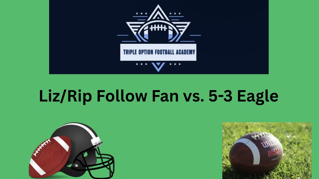 Liz/Rip Follow Fan vs. 5-3 Eagle