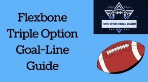Flexbone Triple Option Goal-Line Guide