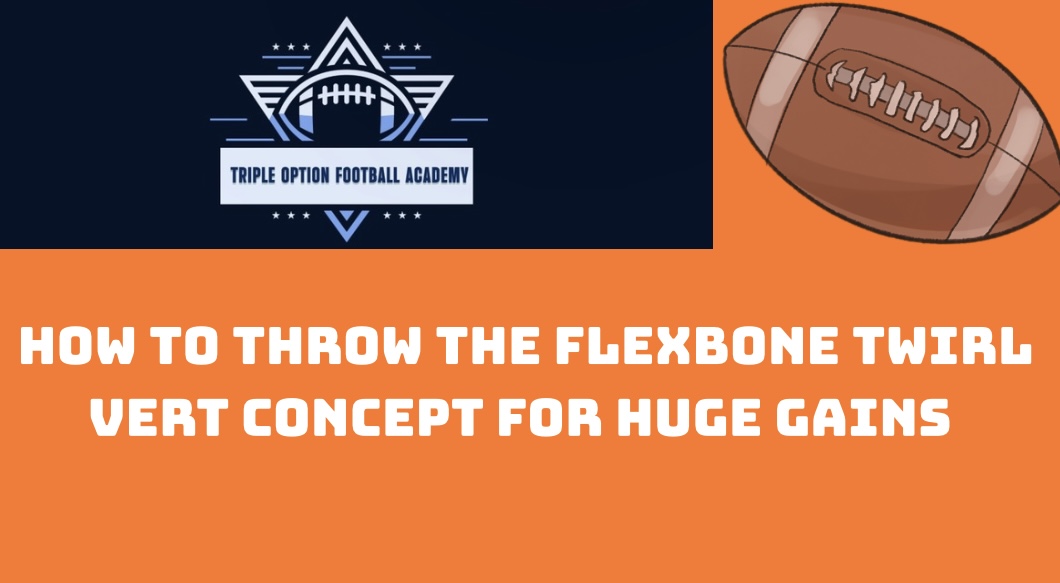 How to Throw the FLEXBONE Twirl Vert Concept for HUGE Gains