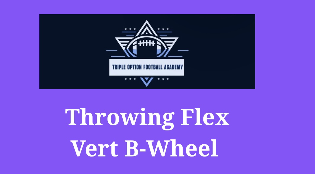 Throwing Flex Vert B-Wheel