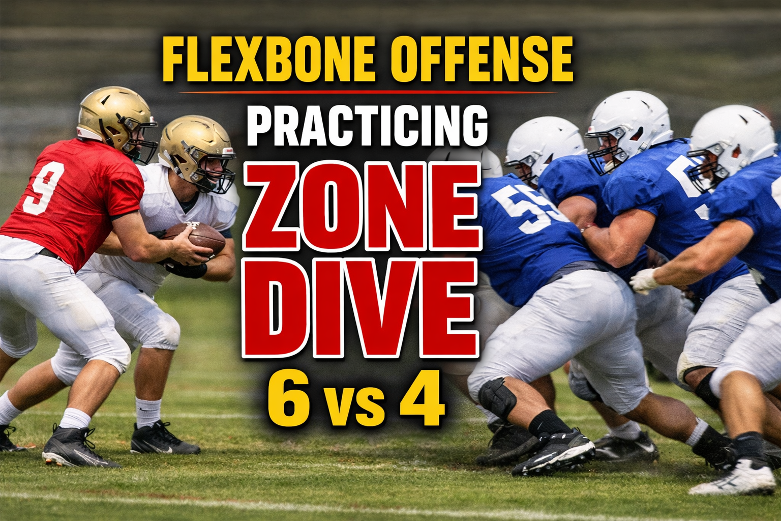 Flexbone Offense: Practicing Zone Dive 6-on-4