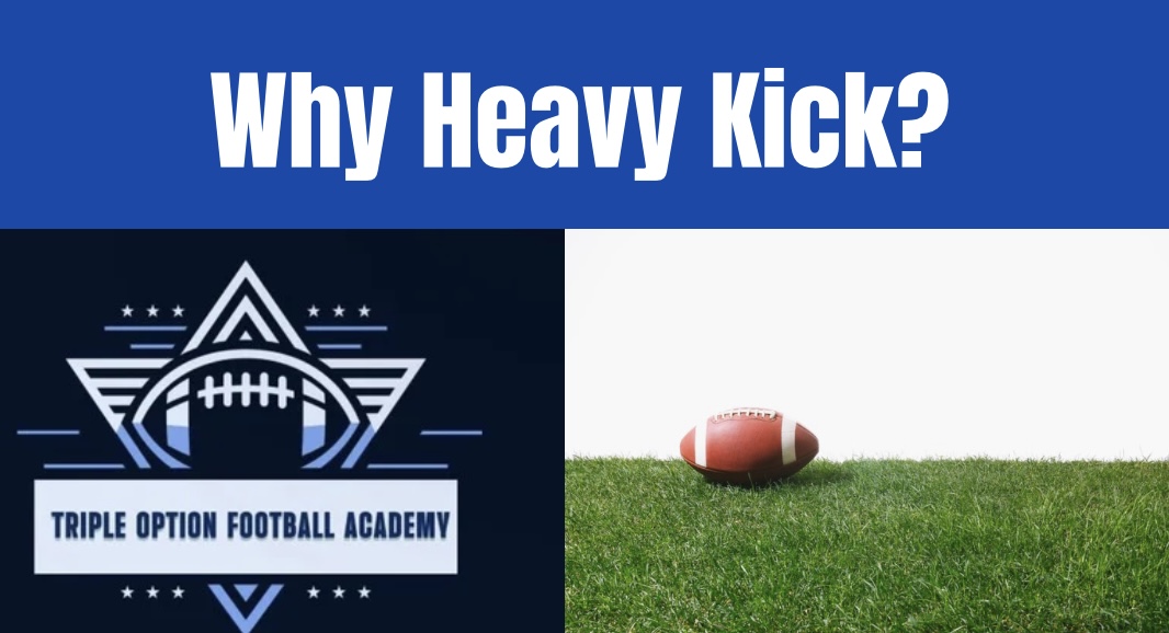 Why Heavy Kick?