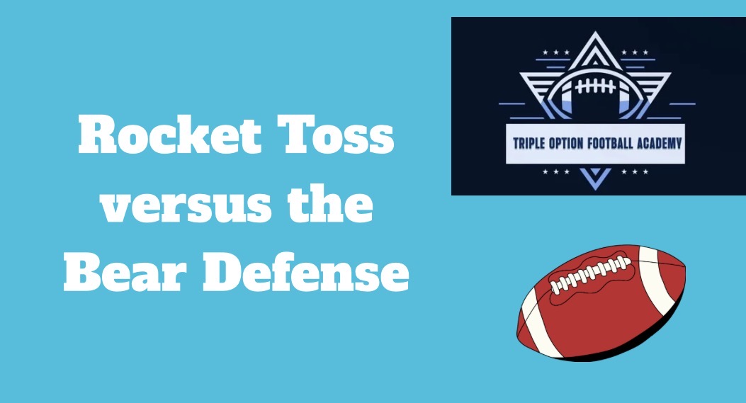 Rocket Toss versus the Bear Defense