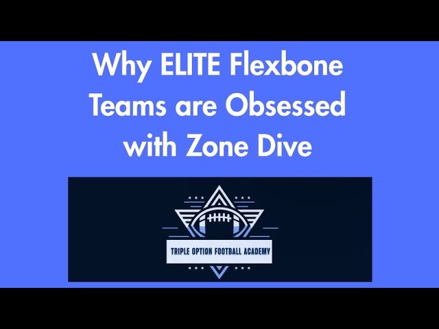 Why ELITE Flexbone Teams are Obsessed with the Zone Dive