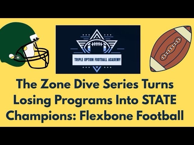 Transform Your Program with the Zone Dive Series & Triple Option Football Academy