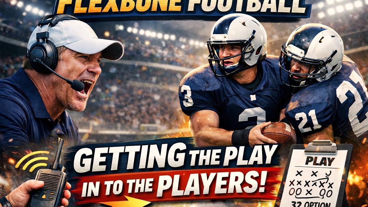 Flexbone Offense: Getting the Play in to the Players