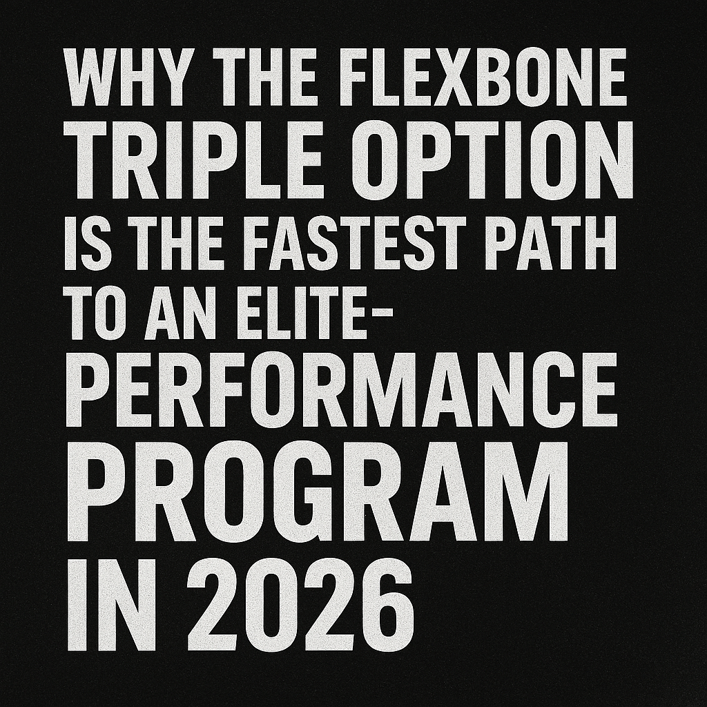 Why the Flexbone Triple Option Is the Fastest Path to an Elite‑Performance Program in 2026