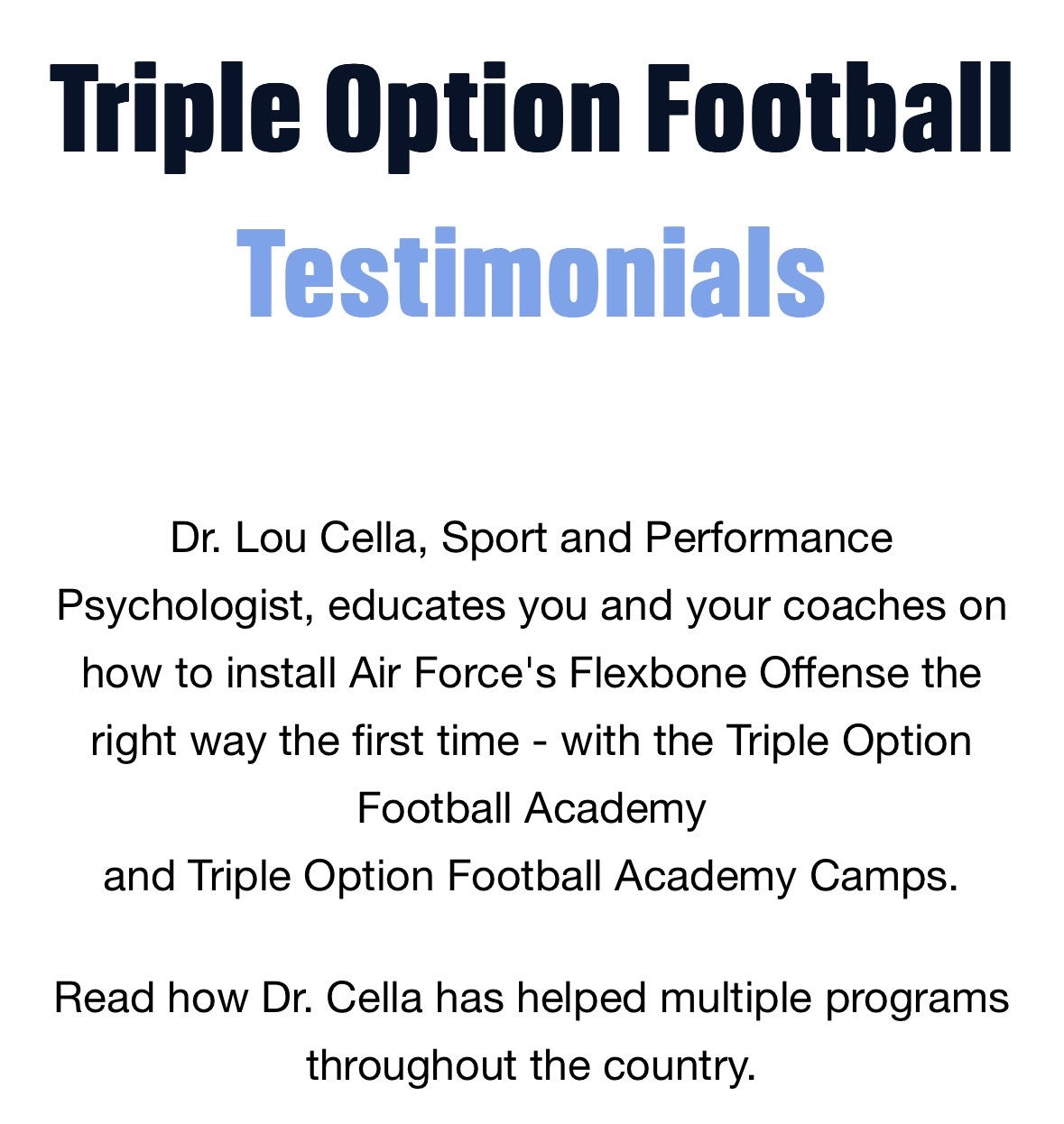 Results. Relationships. Triple Option Football