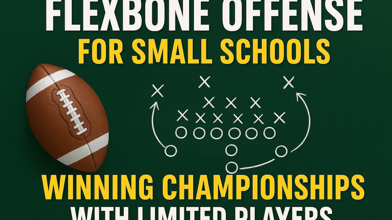 Flexbone Offense for Small Schools: Winning CHAMPIONSHIPS with Very Limited Players