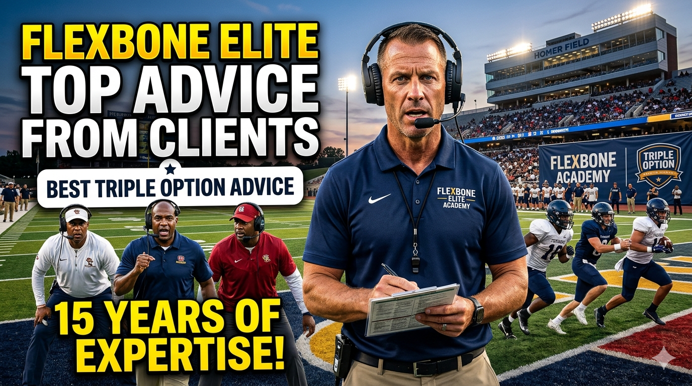 Flexbone Elite: The Top Advice From the Best Triple Option Football Academy Clients Over the Last 15 Years